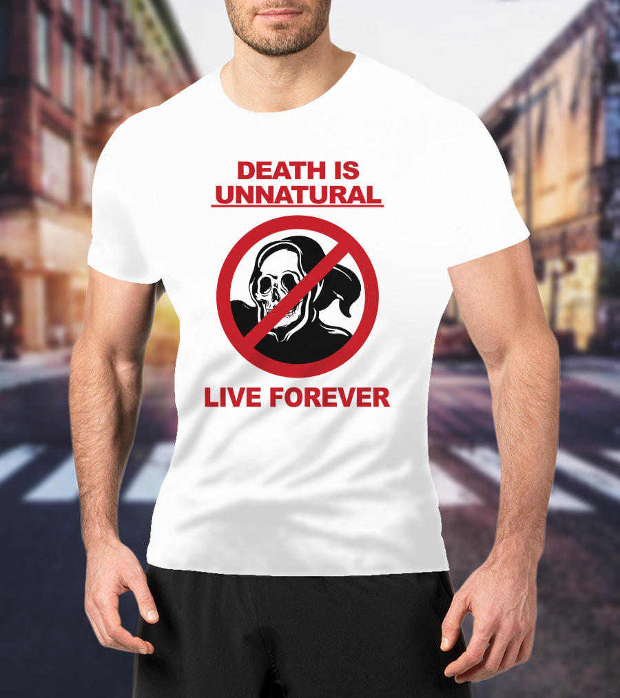 Death Is Unnatural Live Forever Jaik Olson Puppyteeth T-Shirt