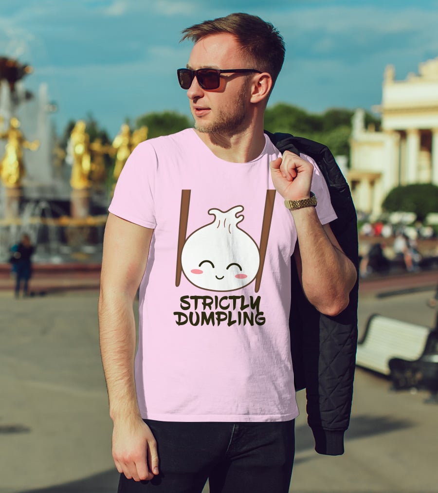 Strictly Dumpling Smiling Dumpling With Chopsticks T-Shirt