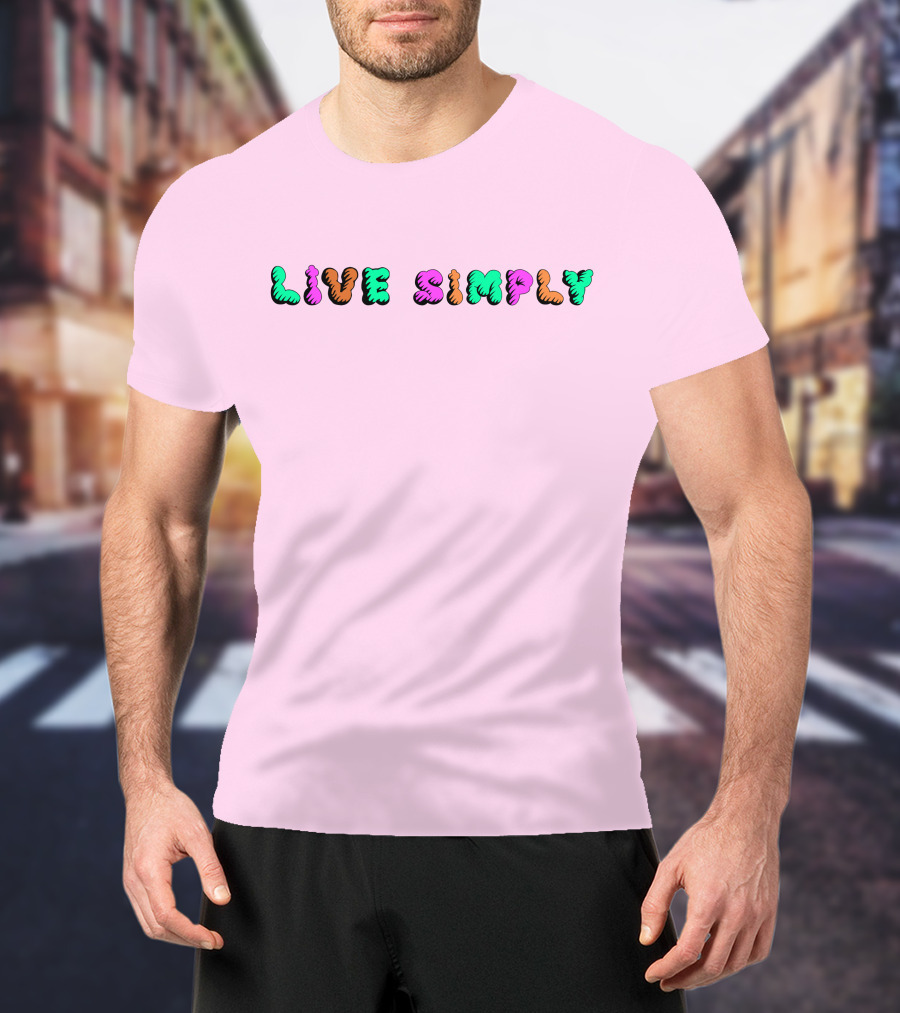 Simply64store Live Simply Playful Colorful Typography T-Shirt