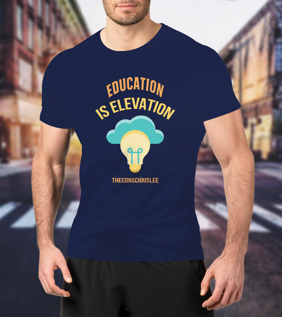 Education Is Elevation The Consciouslee Light Bulb And Cloud T-Shirt
