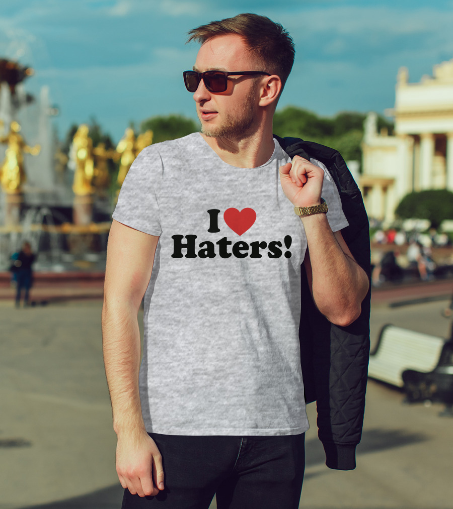 I Love Haters Red Heart T-Shirt