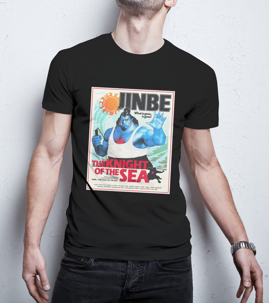 Jinbe The Knight Of The Sea What Is Gone Is Gone T-Shirt