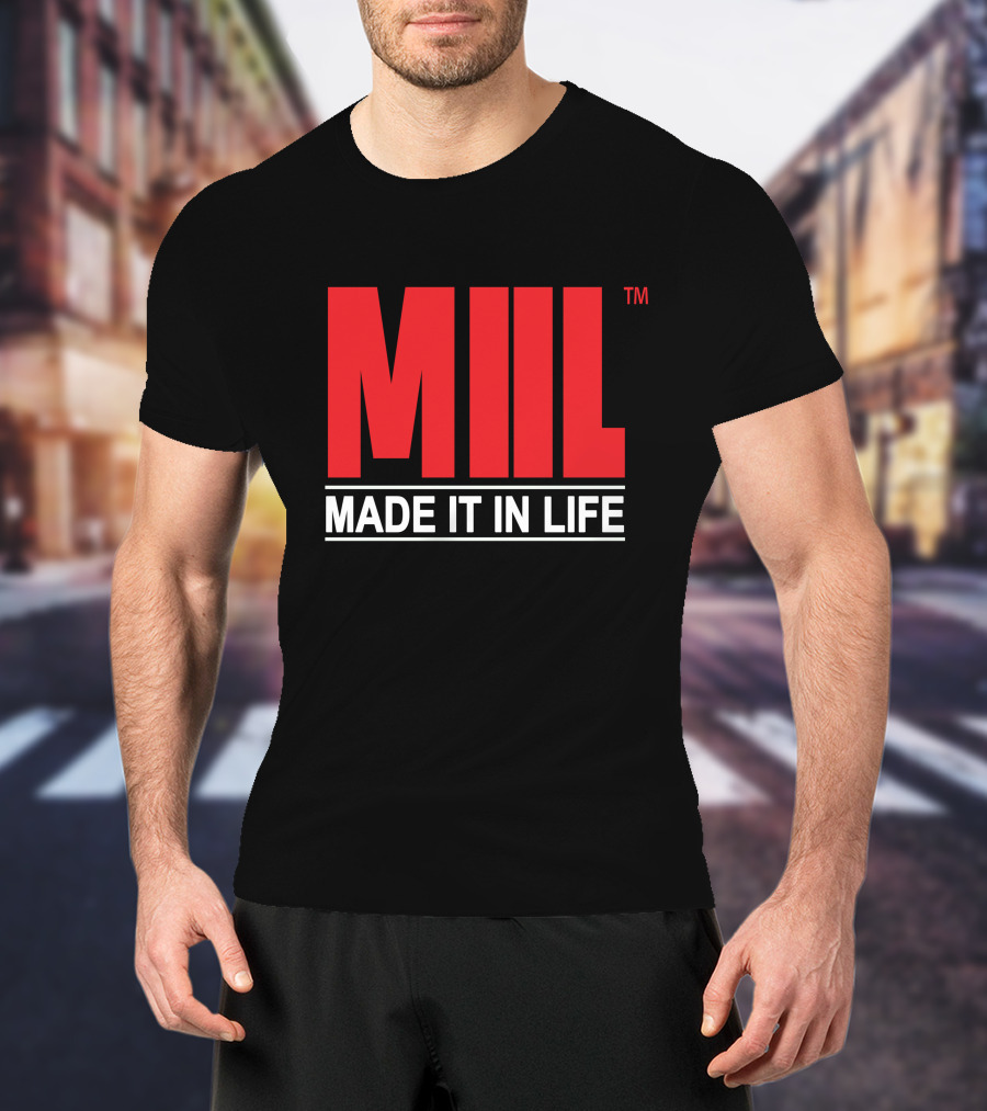MIL Made It In Life Don Speedy T-Shirt
