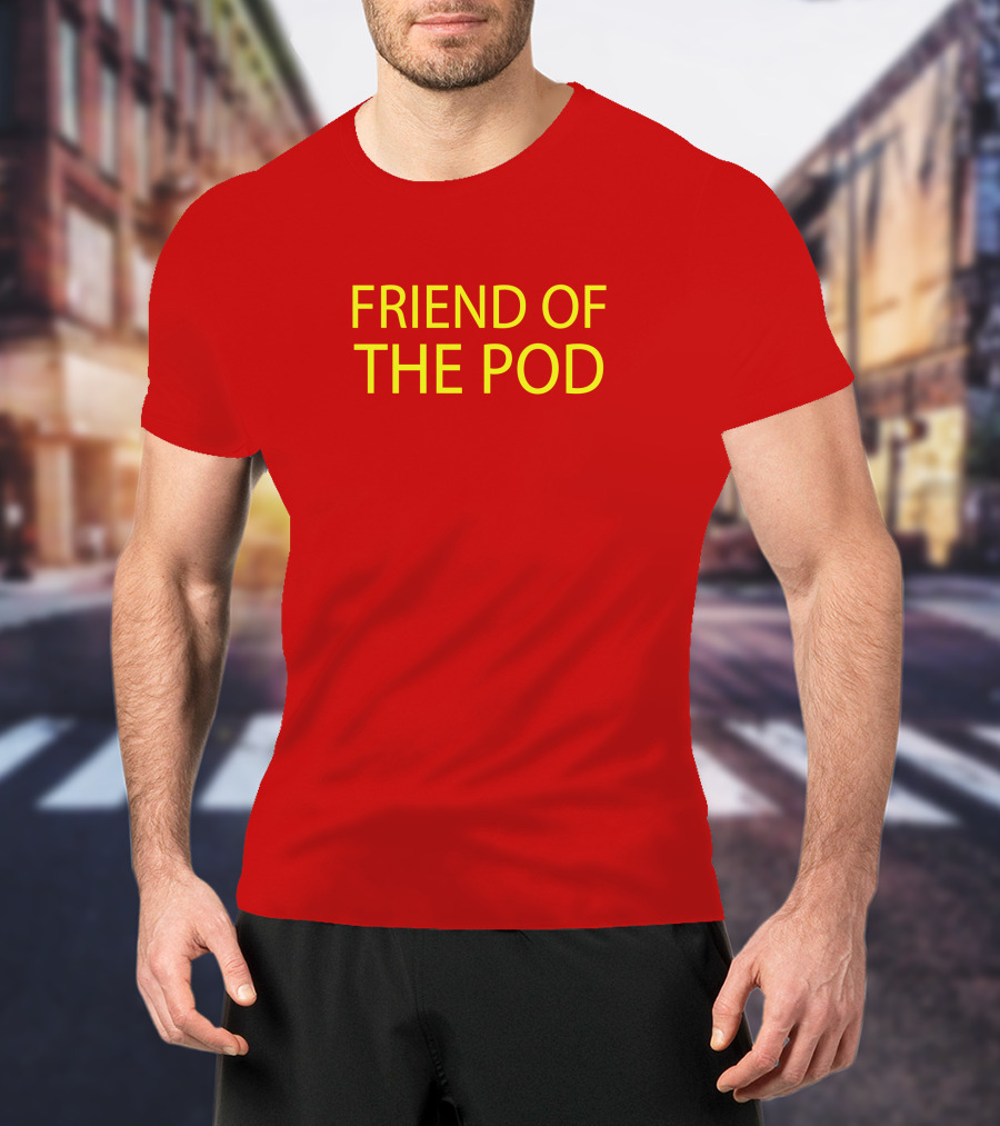 Crooked Media Podcast Enthusiast Friend Of The Pod T-Shirt