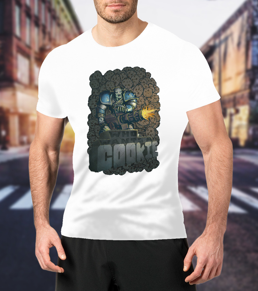 Oxhorn Who Wants A Cookie With Armored Figure And Gun Surrounded By Cookies T-Shirt