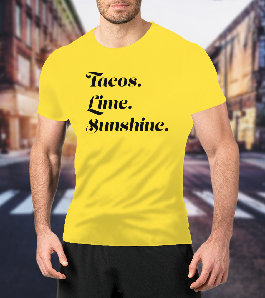 Tacos Lime Sunshine Vibrant Summer Vibes T-Shirt