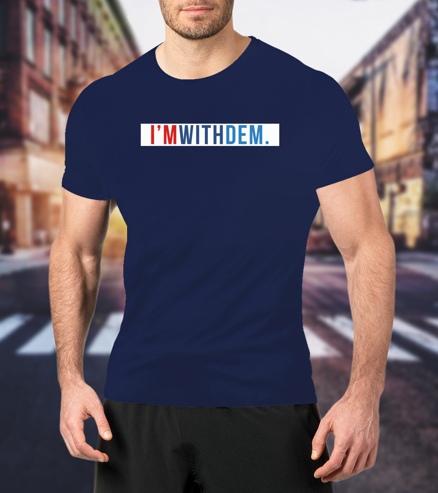 Tennessee Democratic Party TNDP I'm With Dem Bold Patriotic T-Shirt