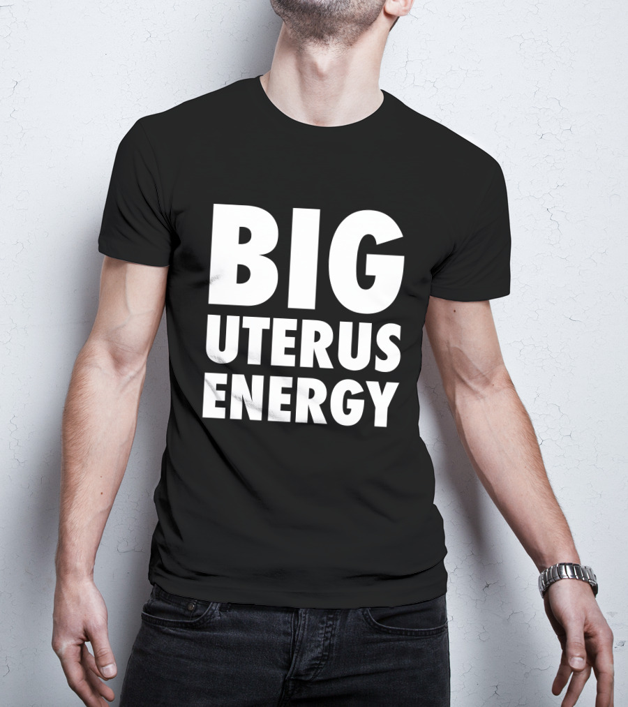 Sa Roc Merch Big Uterus Energy BUE T-Shirt