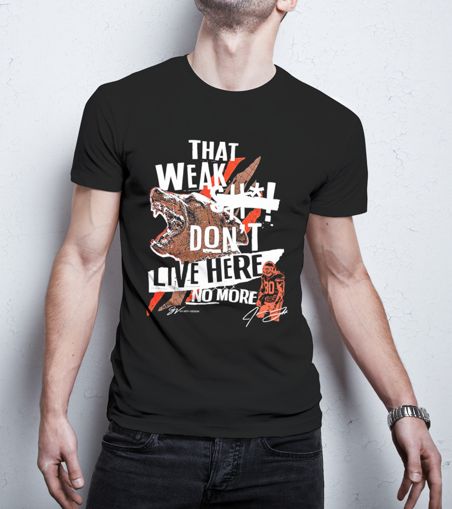Gv Art Cleveland Football That Weak Stuff Don't Live Here No More Bear Cleats T-Shirt
