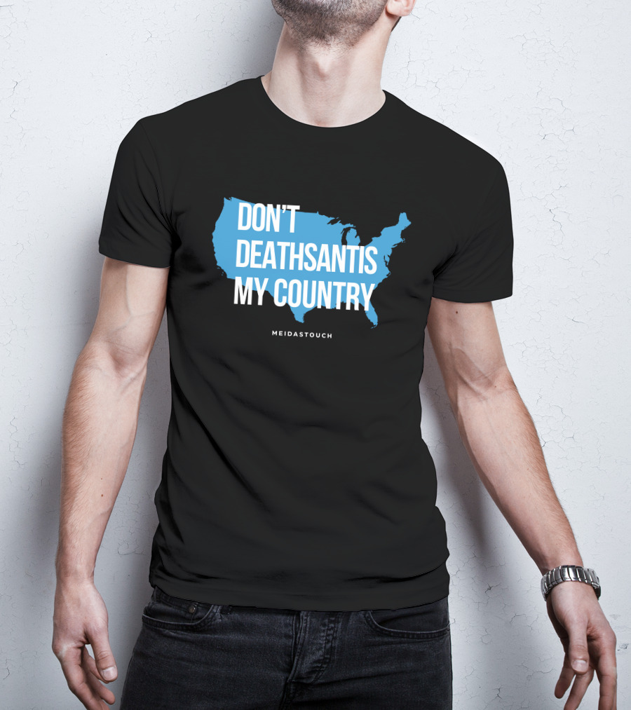 Meidastouch Don't Deathsantis My Country Shirt United States Map T-Shirt