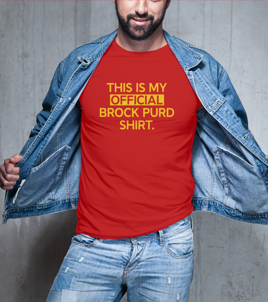 This Is My Official Brock Purd T-Shirt