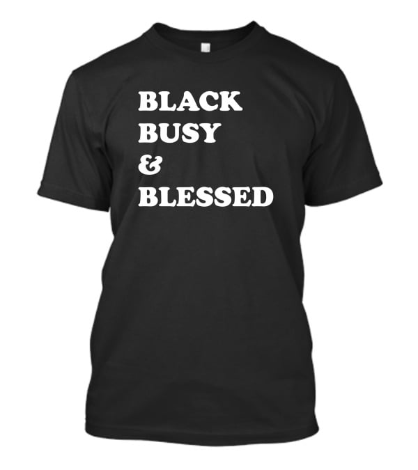Black Busy And Blessed Brats Alter Ego T-Shirt