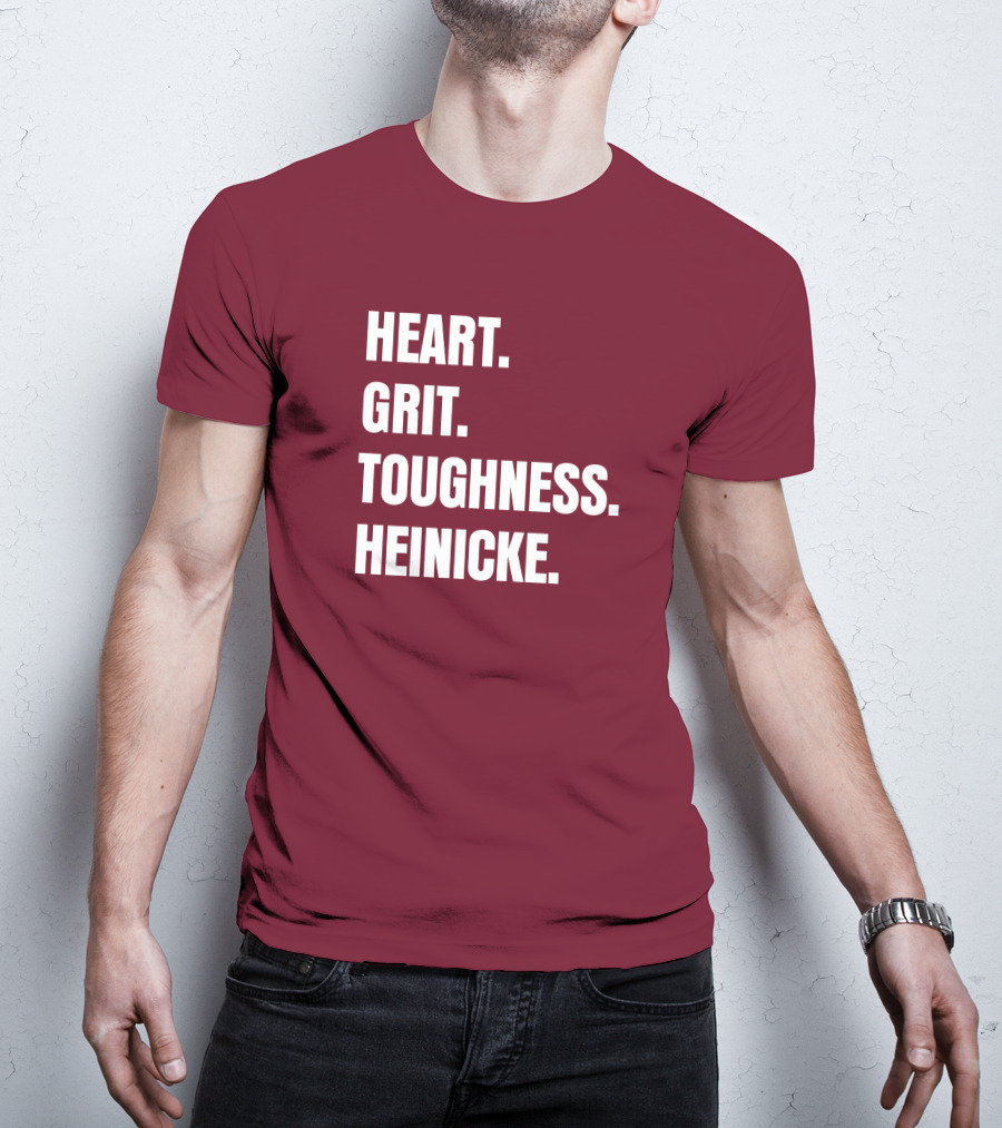 Heart Grit Toughness Heinicke Football Motivation T-Shirt