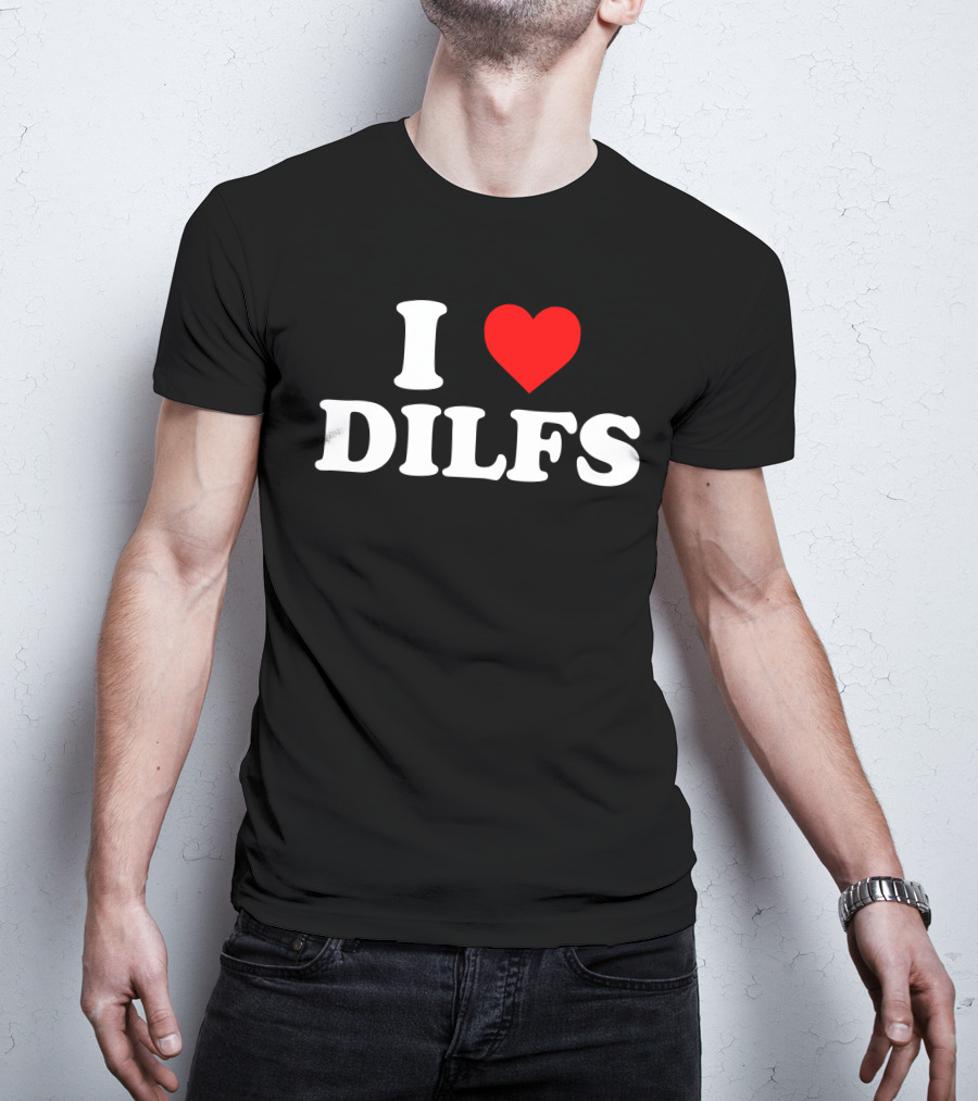 I Love Dilfs Maggie Lindemann Merchandise T-Shirt