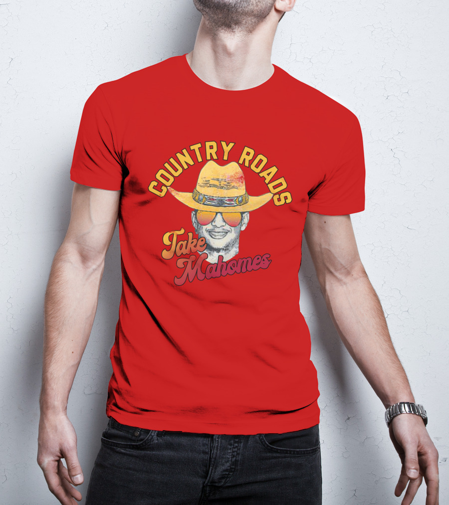 Country Roads Take Mahomes Patrick Mahomes Cowboy Hat Sunglasses T-Shirt