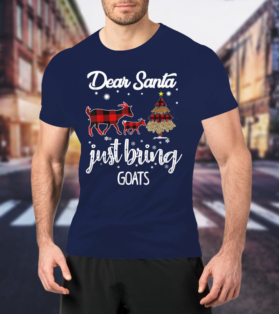 Dear Santa Just Bring Goats Plaid Christmas Tree Snowflakes T-Shirt