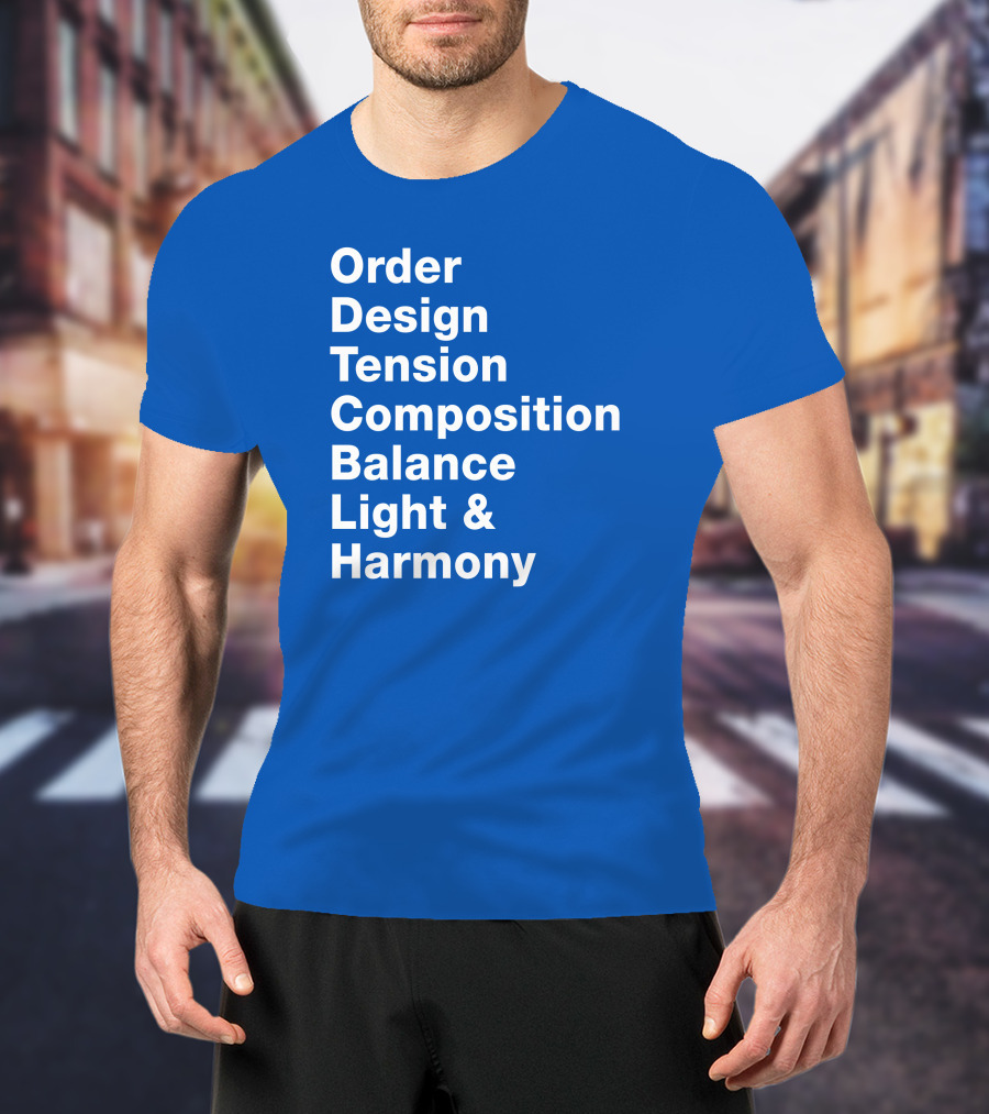 Order Design Tension Composition Balance Light And Harmony T-Shirt