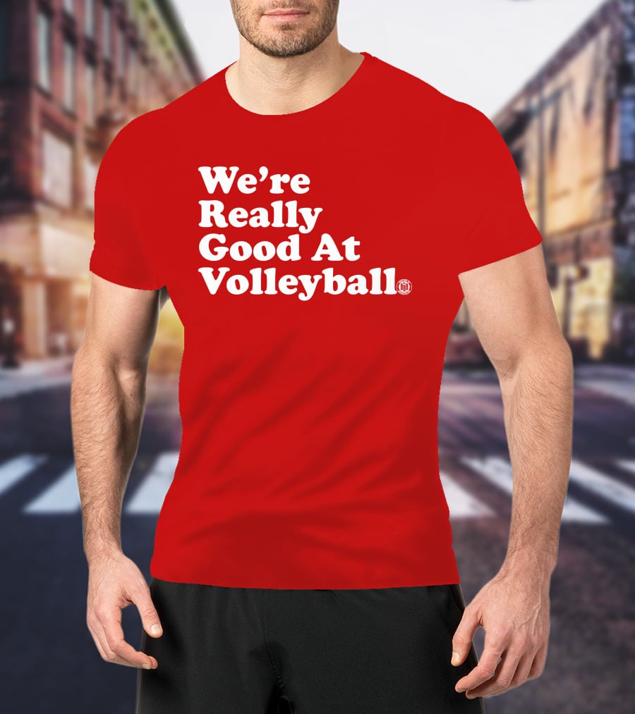 We're Really Good At Volleyball 60s T-Shirt