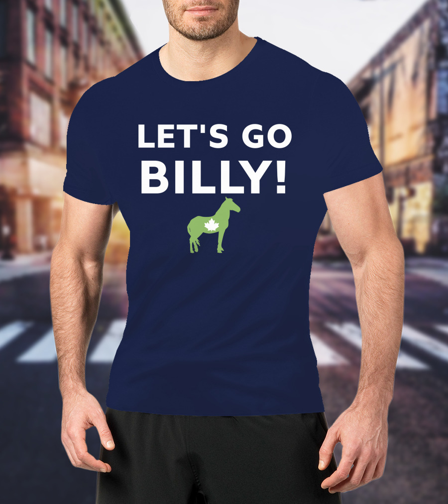 LET'S GO BILLY Maple Leaf Horse Canada Spirit T-Shirt