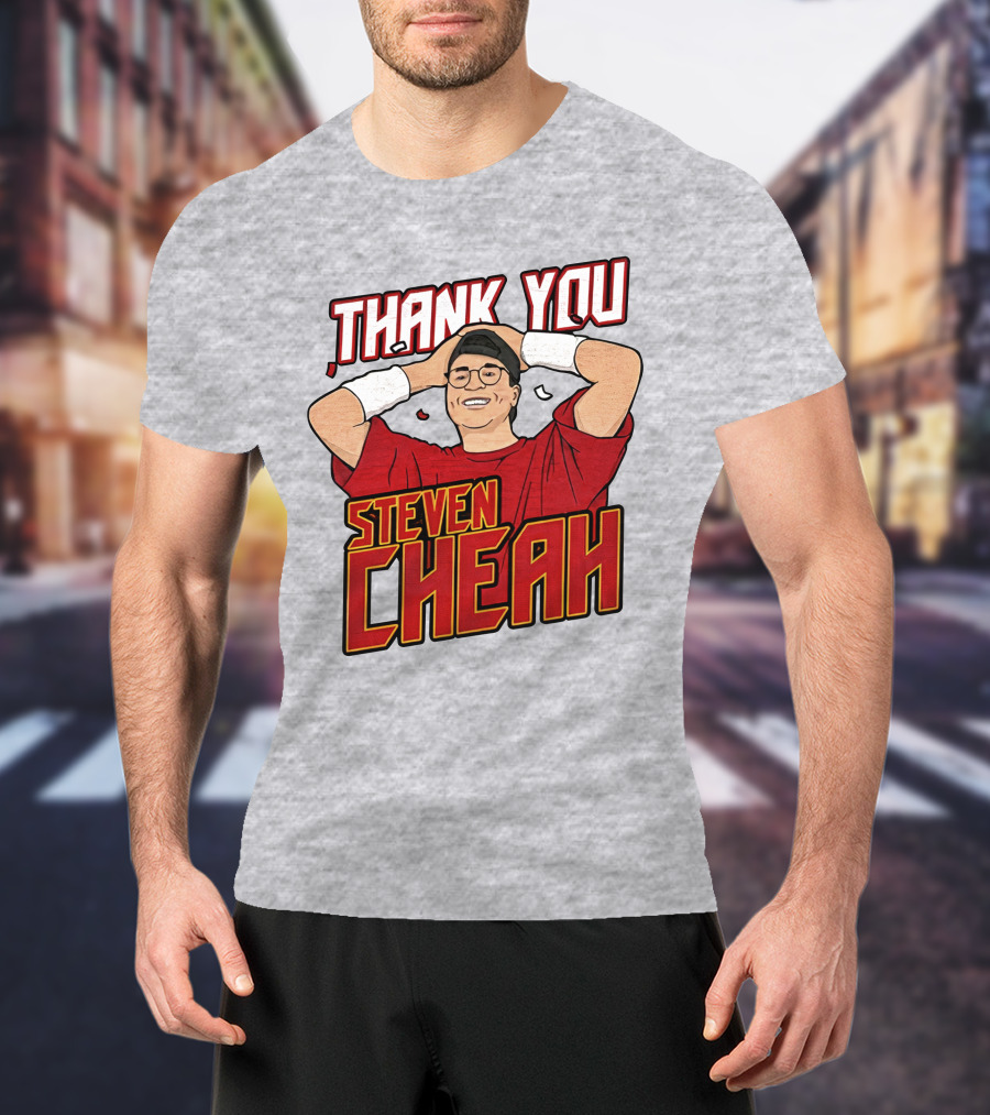 Thank You Steven Cheah T-Shirt