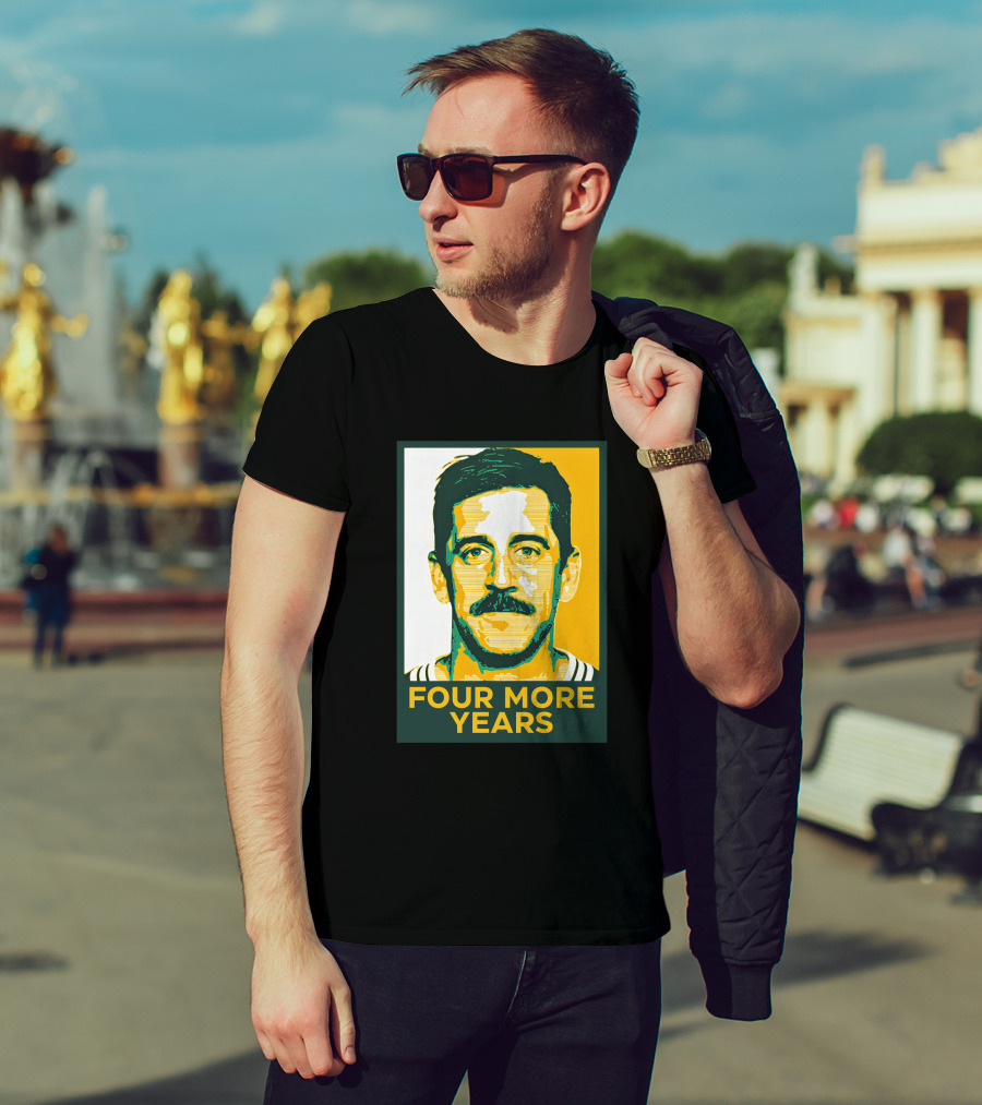 Four More Years Aaron Rodgers T-Shirt