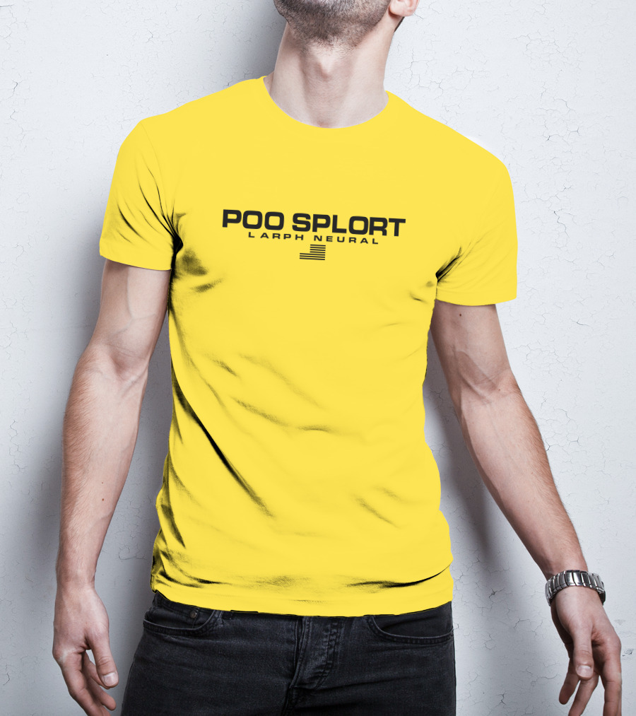 Poo Splort Larph Neural Swea Bobzub Minorfluctuati1 T-Shirt
