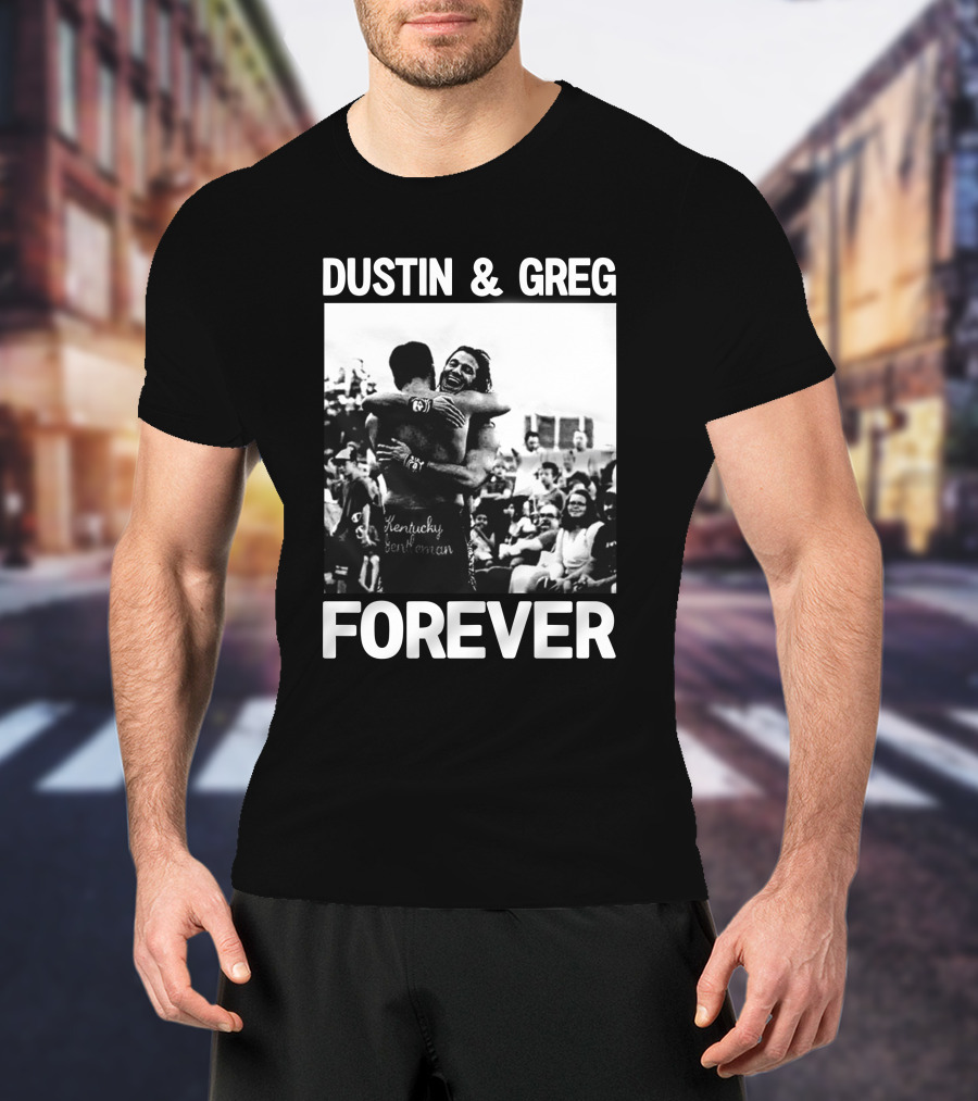 Dustin And Greg Forever Kentucky Gentleman Pro Wrestling Tees Trentylocks T-Shirt