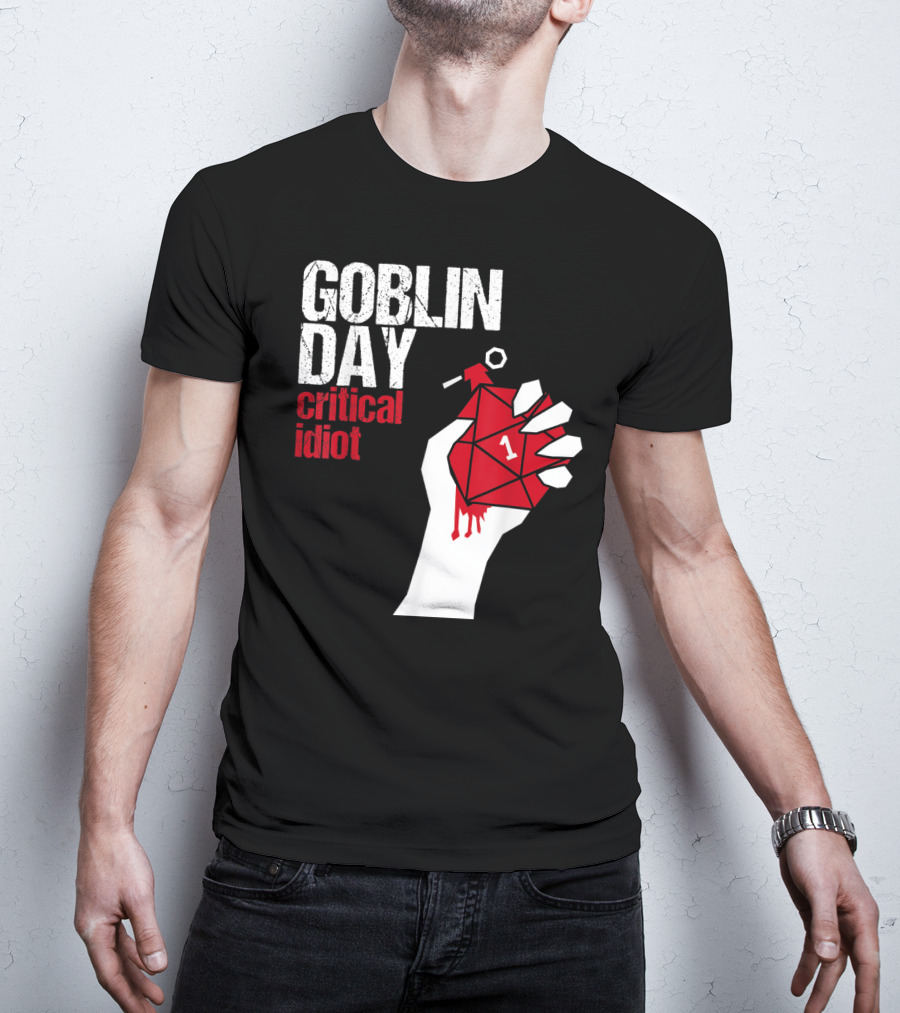 Goblin Day Critical Idiot Dice One Hand T-Shirt