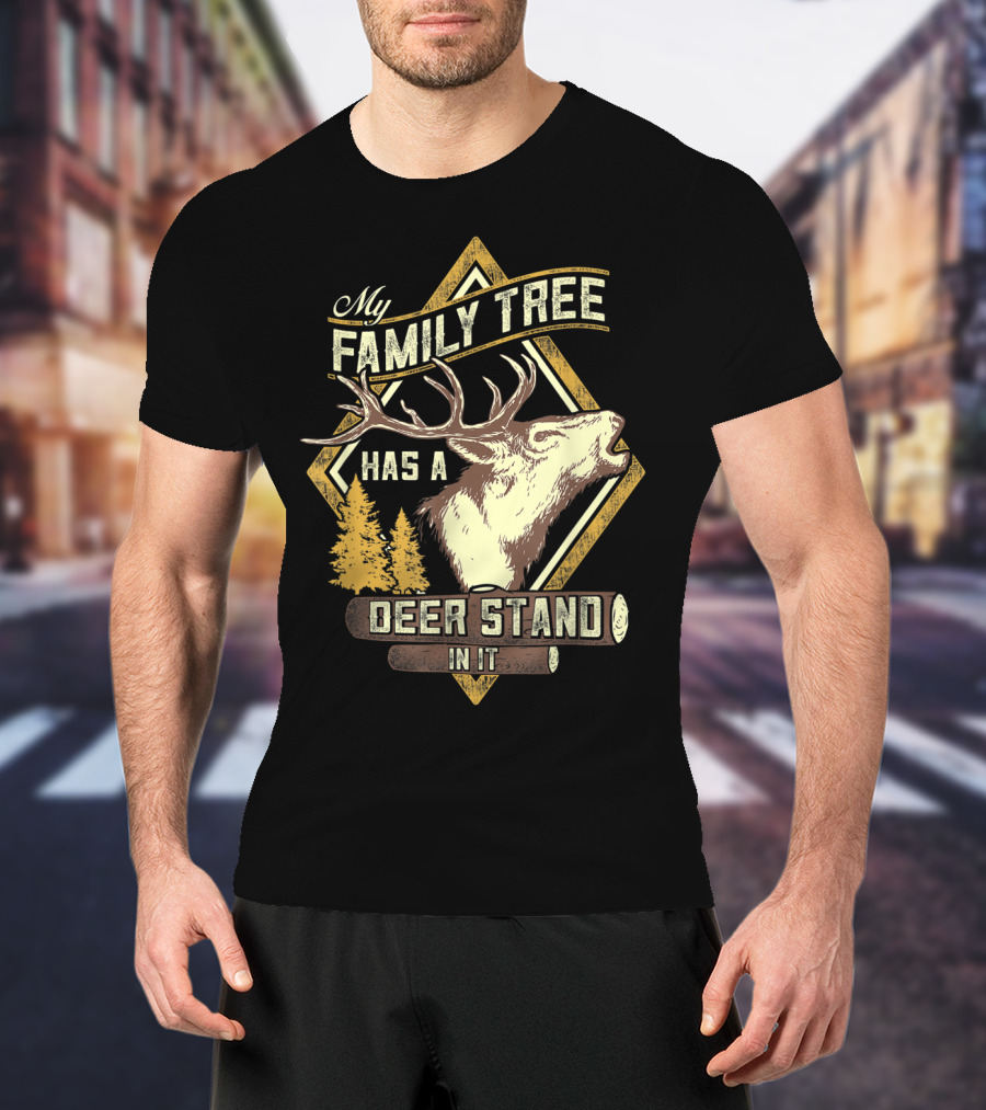 Family Tree Has A Deer Stand In It Deer Hunting T-Shirt