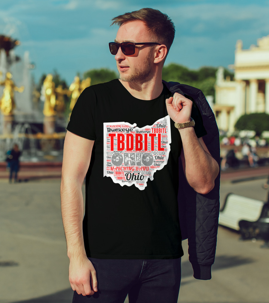 TBDBITL Ohio Buckeye Marching Band Pride T-Shirt