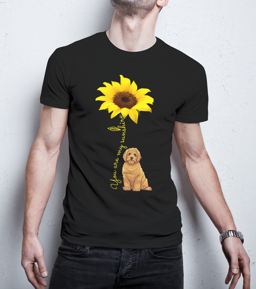 You Are My Sunshine Goldendoodle Sunflower Mom T-Shirt