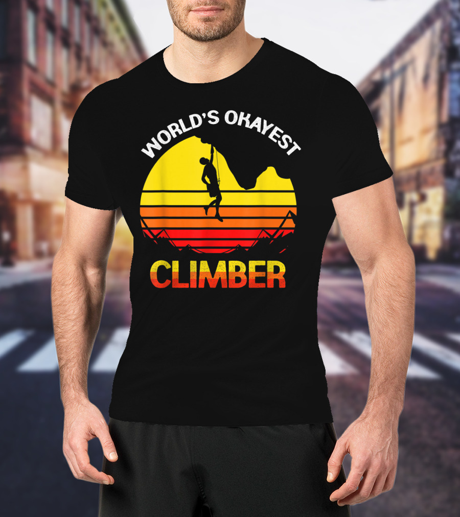World's Okayest Climber Rock Climbing Sunset T-Shirt