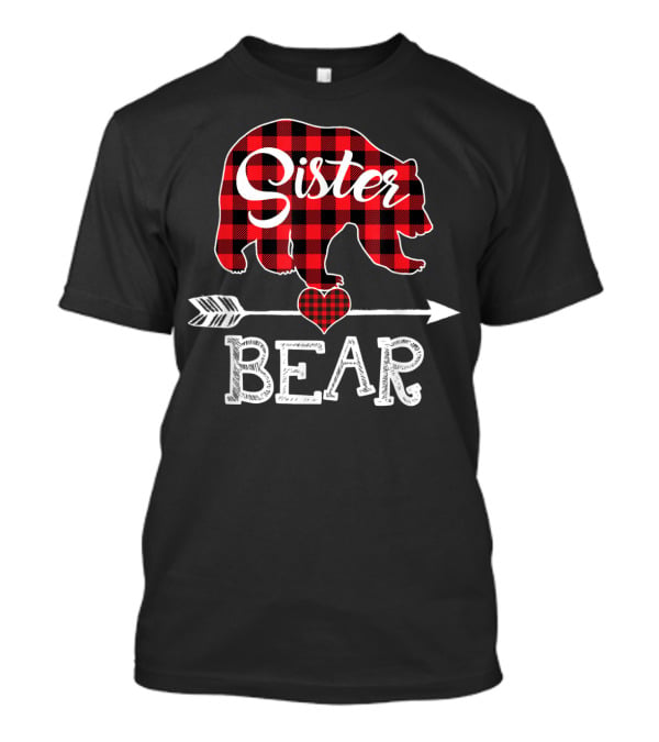 Sister Bear Christmas Red Plaid Buffalo Arrow Heart T-Shirt