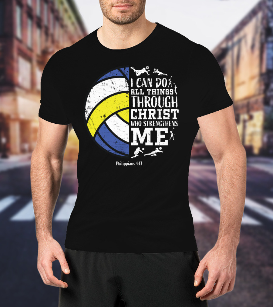 Volleyballsn Youthns I Can Do All Things Through Christ Who Strengthens Me Philippians 4:13 T-Shirt