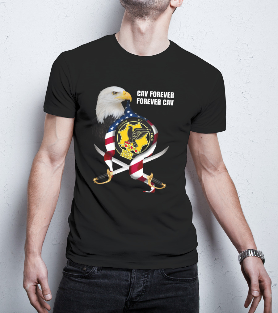 Cav Forever Animus Et Fide Bald Eagle American Patriotism T-Shirt