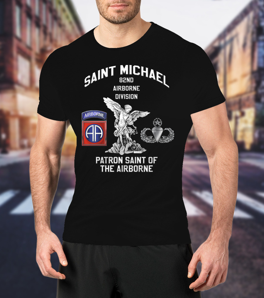 Saint Michael 82Nd Airborne Division Patron Saint Of The Airborne T-Shirt