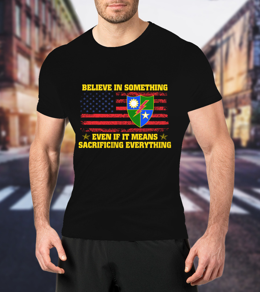 Believe In Something Even If It Means Sacrificing Everything American Flag Shield Stars T-Shirt