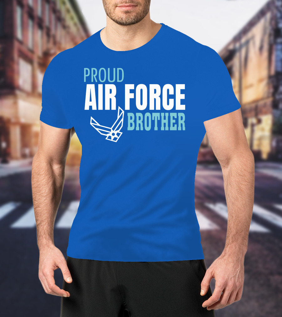 Proud Air Force Brother T-Shirt