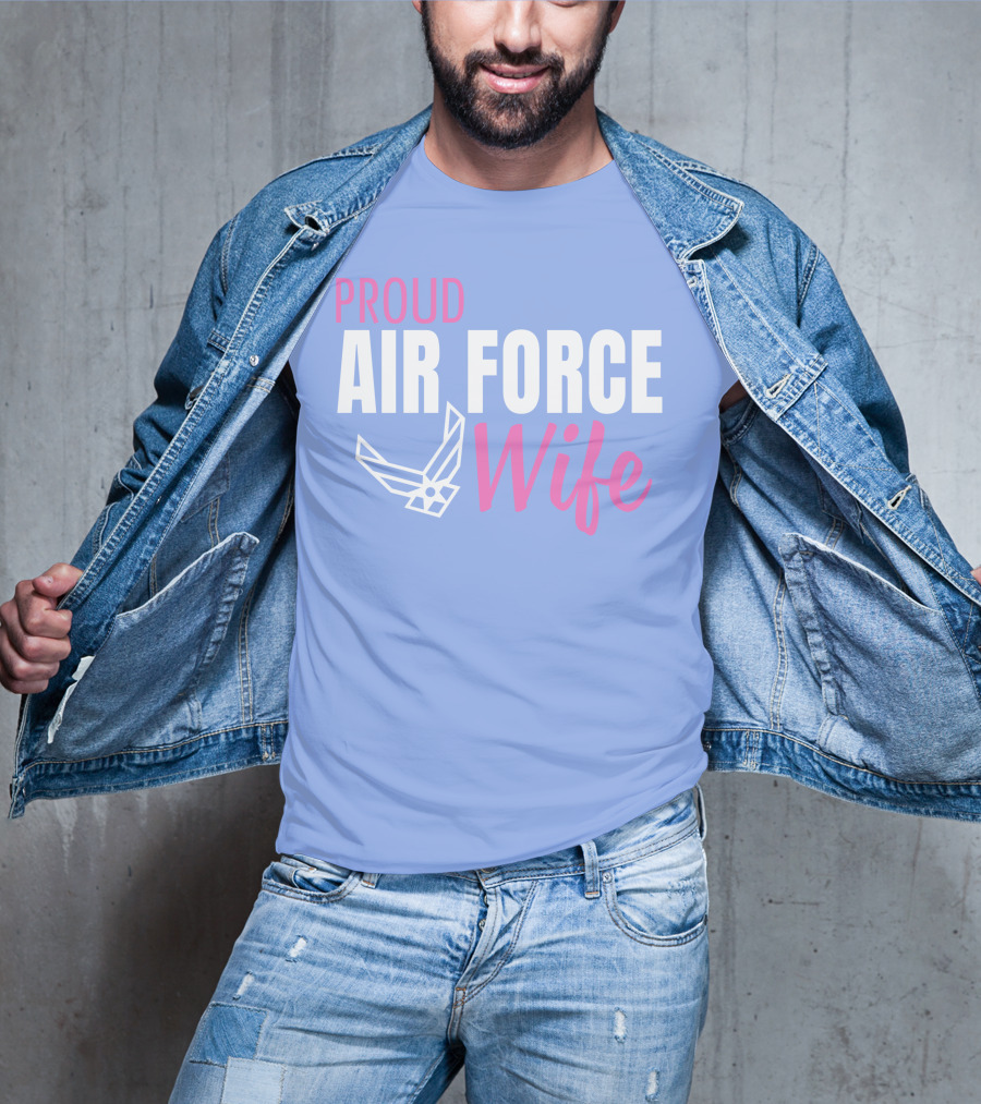 Proud Air Force Wife T-Shirt