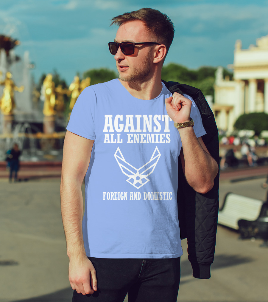 Against All Enemies Foreign And Domestic Air Force Wings T-Shirt