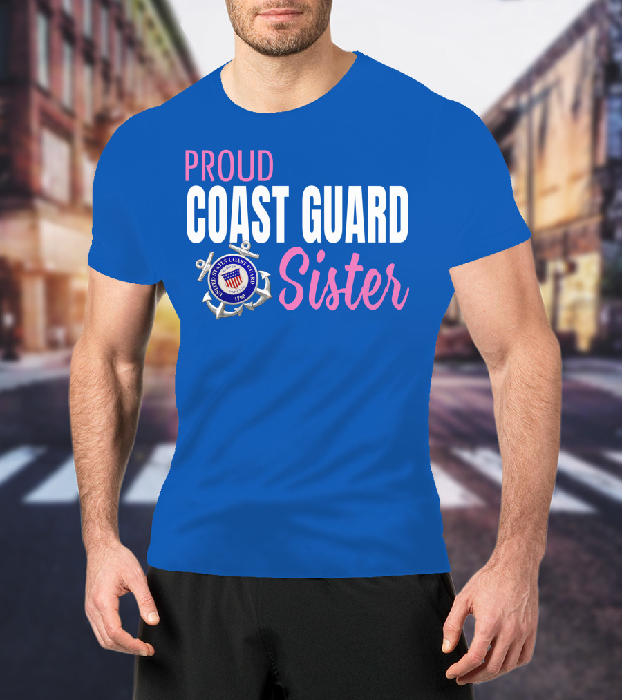 Proud Coast Guard Sister United States Coast Guard 1790 T-Shirt