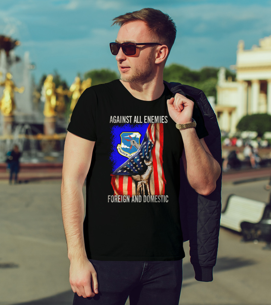 Against All Enemies Foreign And Domestic Strategic Air Command T-Shirt
