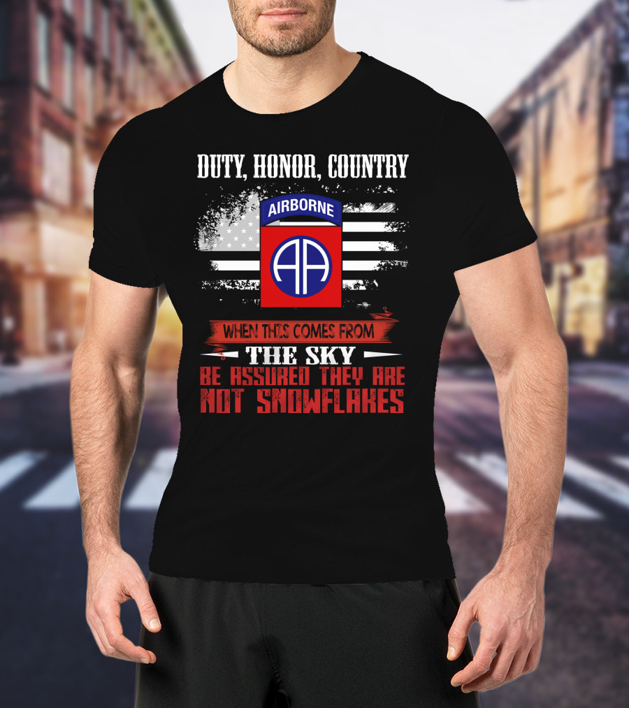 Duty Honor Country Airborne Not Snowflakes T-Shirt