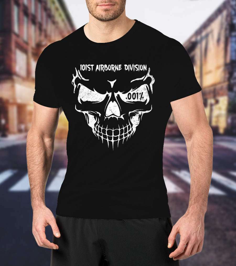 101St Airborne Division Skull 0.01% T-Shirt