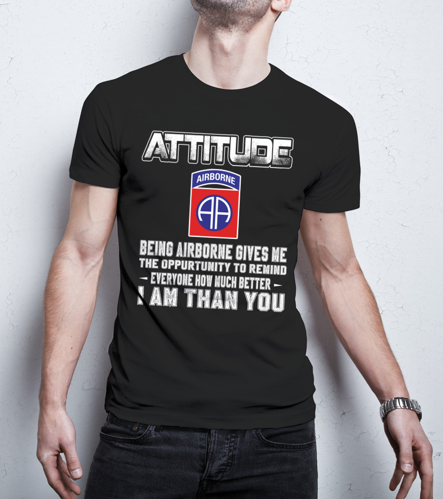 Attitude Airborne Opportunity Reminder T-Shirt