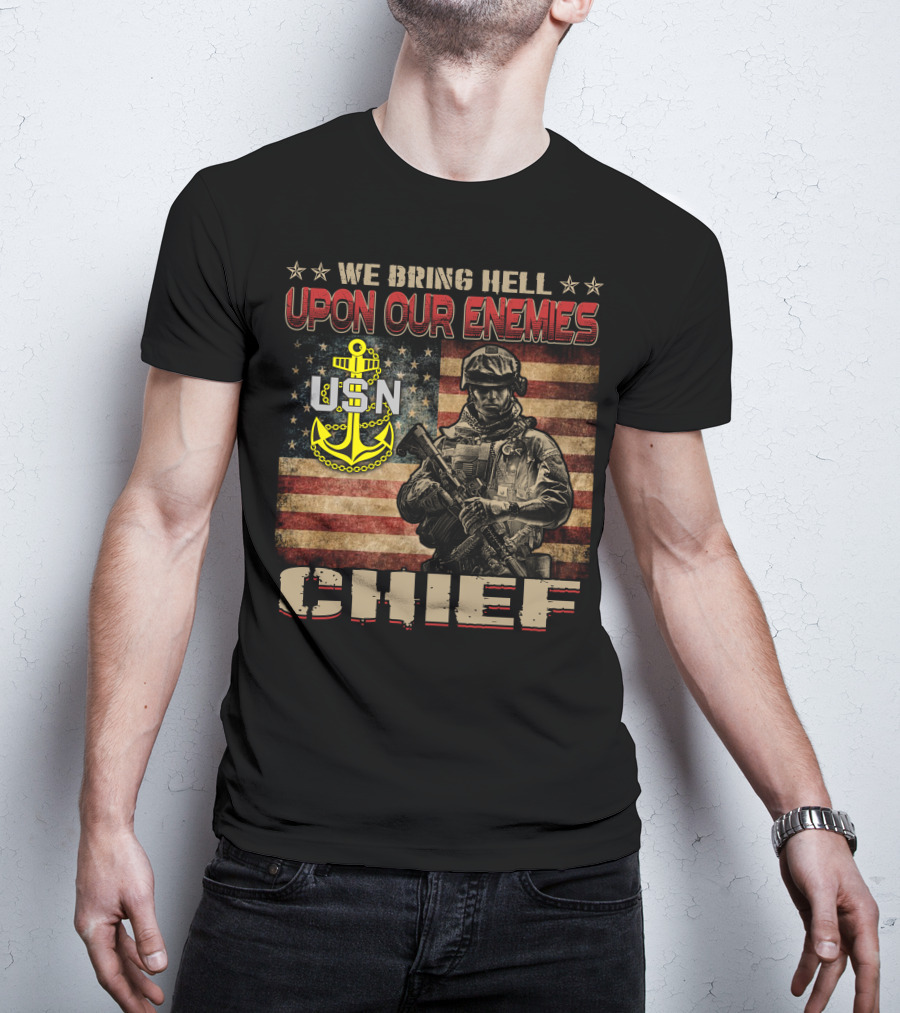 We Bring Hell Upon Our Enemies Usn Chief T-Shirt