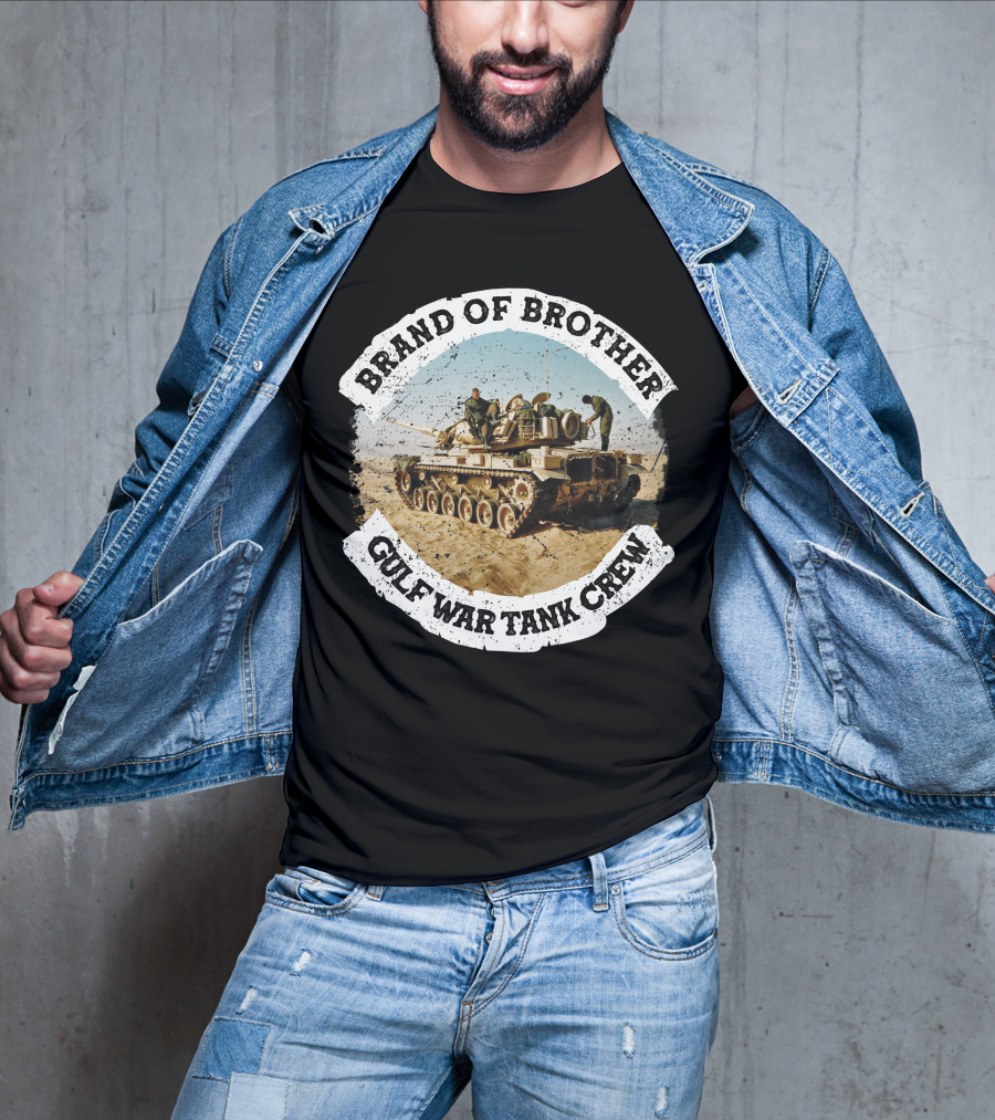 Brand Of Brother Gulf War Tank Crew T-Shirt