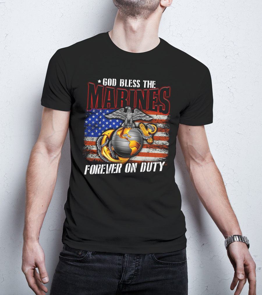 God Bless The Marines Forever On Duty American Flag Honor T-Shirt