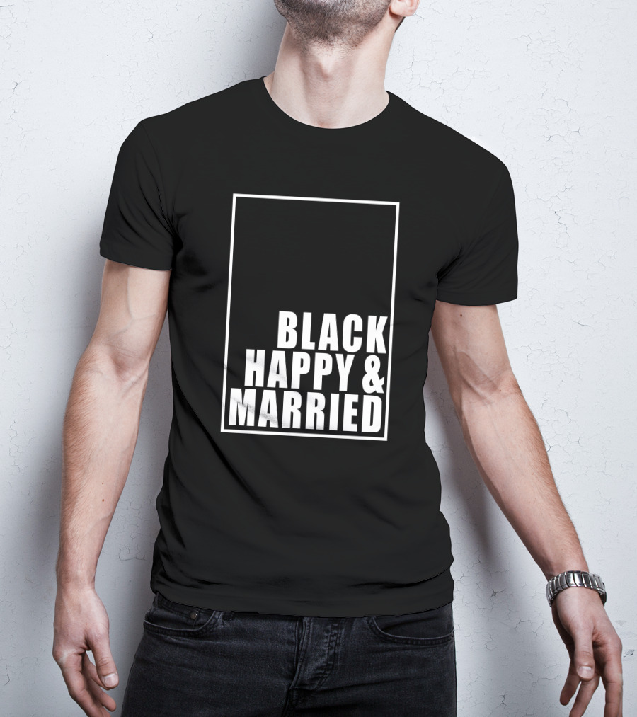 Black Happy And Married T-Shirt