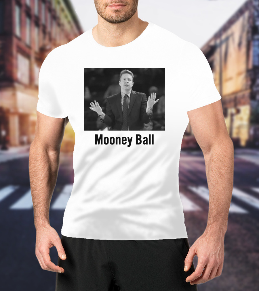 Mooney Ball Chris Mooney Richmond Basketball Coaching T-Shirt